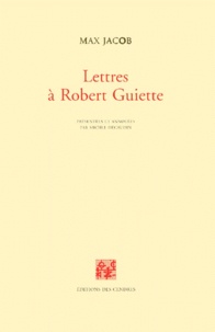 Max Jacob - Lettres à Robert Guiette.