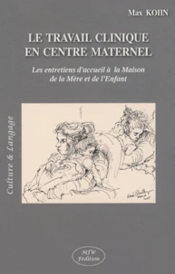 Le travail clinique en centre maternel