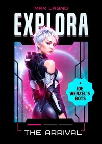 Explora 1. The Arrival