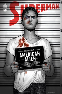 Max Landis et Nick Dragotta - Superman  : American Alien.