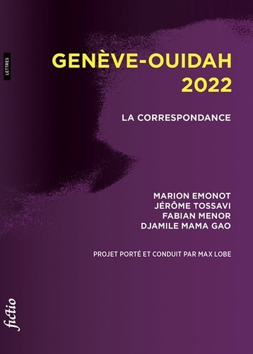 Max Lobe et Marion Emonot - Geneve-Ouidah 2022 - La correspondance.