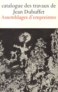 Max Loreau - Catalogue des travaux de Jean Dubuffet - Tome 9, Assemblages d'empreintes.