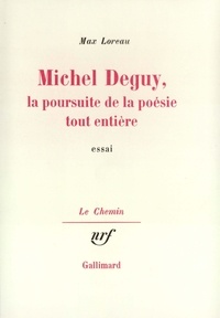 Max Loreau - Michel Deguy La Poursuite.