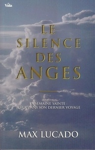 Max Lucado - Le silence des anges.