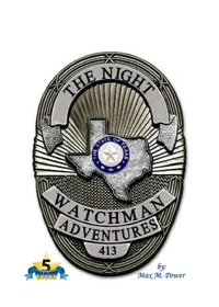 The Night Watchman Adventures