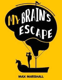  Max Marshall - My Brain's Escape.