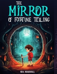  Max Marshall - The Mirror of Fortune Telling.