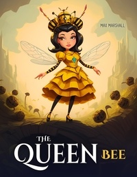  Max Marshall - The Queen Bee.