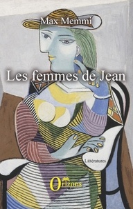 Max Memmi - Les femmes de Jean.