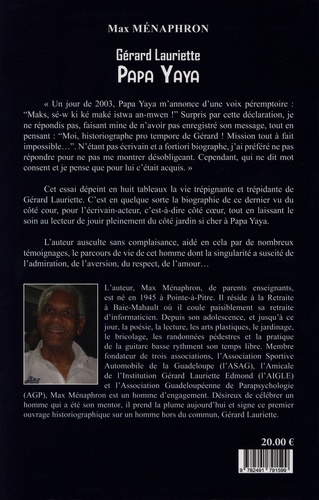 Gérard Lauriette. Papa Yaya, un Guadeloupéen hors du commun