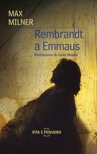 Max Milner - Rembrandt a Emmaus.