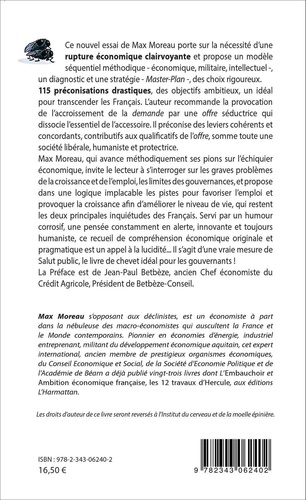 Arrêtez de nous compliquer l'existence. 115 préconisations concrètes pour redresser notre économie