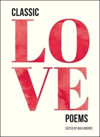 Max Morris - Classic Love Poems.