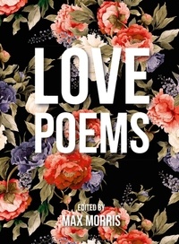 Max Morris - Love Poems.