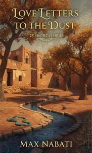 Love Letters To The Dust