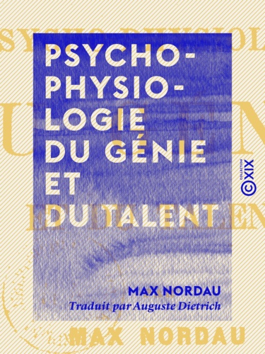 Psycho-physiologie du génie et du talent