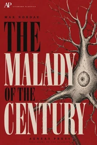 The Malady of the Century