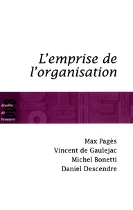 Max Pagès - L'emprise de l'organisation.