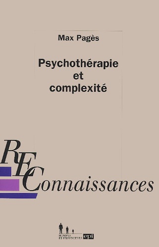 Max Pagès - Psychotherapie Et Complexite.