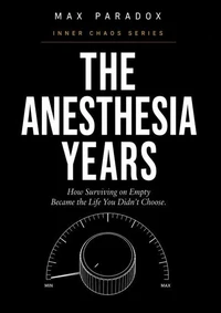 The Anesthesia Years