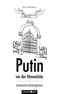 Putin vor der Himmelstür