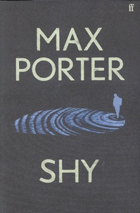 Max Porter - Shy.
