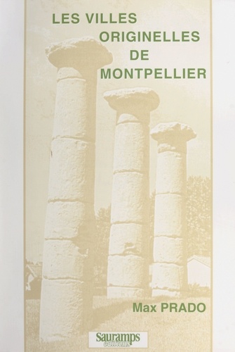 Les villes originelles de Montpellier
