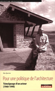 Pour une politique de larchitecture - Témoignage dun acteur (1960-1990).pdf