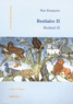 Max Rouquette - Bestiaire - Tome 2, Edition bilingue français-occitan.
