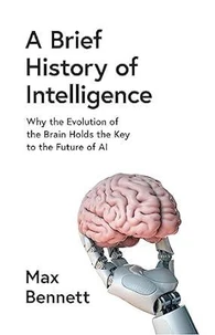 A Brief History of Intelligence