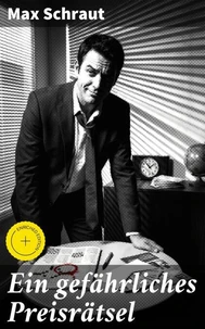 Ein gefährliches Preisrätsel