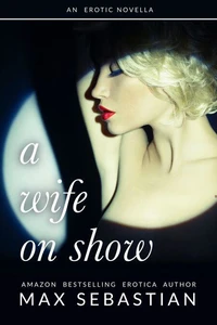 A Wife On Show