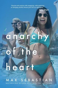Anarchy of the Heart