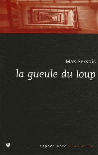 Max Servais - La gueule du loup.