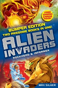 Alien Invaders: Rockhead &amp; Infernox (2 Books in 1)