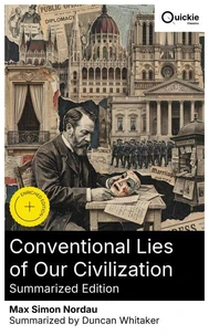 Conventional Lies of Our Civilization (Summarized Edition)