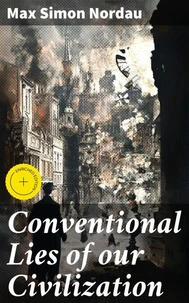 Conventional Lies of our Civilization
