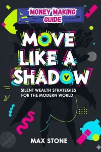 Move Like a Shadow
