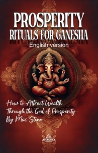  Max Stone - Prosperity Rituals to Ganesha.