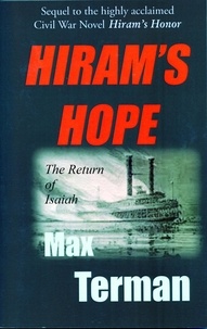  Max Terman - Hiram's Hope: The Return of Isaiah.