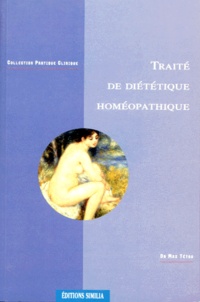 Max Tétau - Traité de diététique homéopathique.