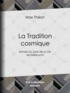Max Théon et Charles Barlet - La Tradition cosmique - Extraits du Livre de la vie de Kelaouchi.