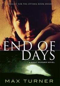 Max Turner - End Of Days - A Night Runner Novel.