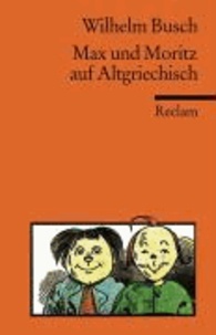 Max und Moritz auf Altgriechisch.