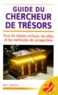 Max Valentin - Guide du chercheur de trésors - TOUS LES TRESORS ENFOUIS, LES SITES ET LES METHODES DE PROSPECTION.