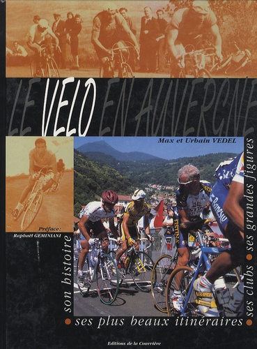 Max Vedel et Urbain Vedel - Le vélo en Auvergne.