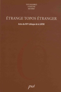 Max Vernet - Etrange topos étranger - Actes du XVIe Colloque de la SATOR - Kingston, 3-5 octobre 2002.