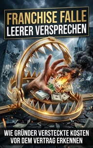 Franchise Falle leerer Versprechen