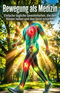 Bewegung als Medizin