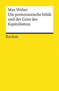 Die protestantische Ethik und der »Geist« des Kapitalismus. Studienausgabe